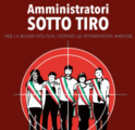 AMMINISTRATORI SOTTO TIRO